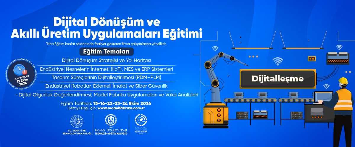 Dijital Dönüşüm ve Akıllı Üretim Uygulamaları Eğitimi